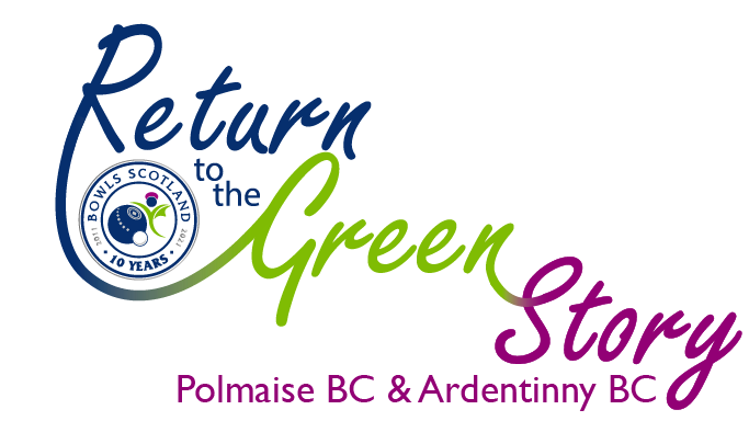 Return to the Green Story: Ardentinny and Polmaise BC's