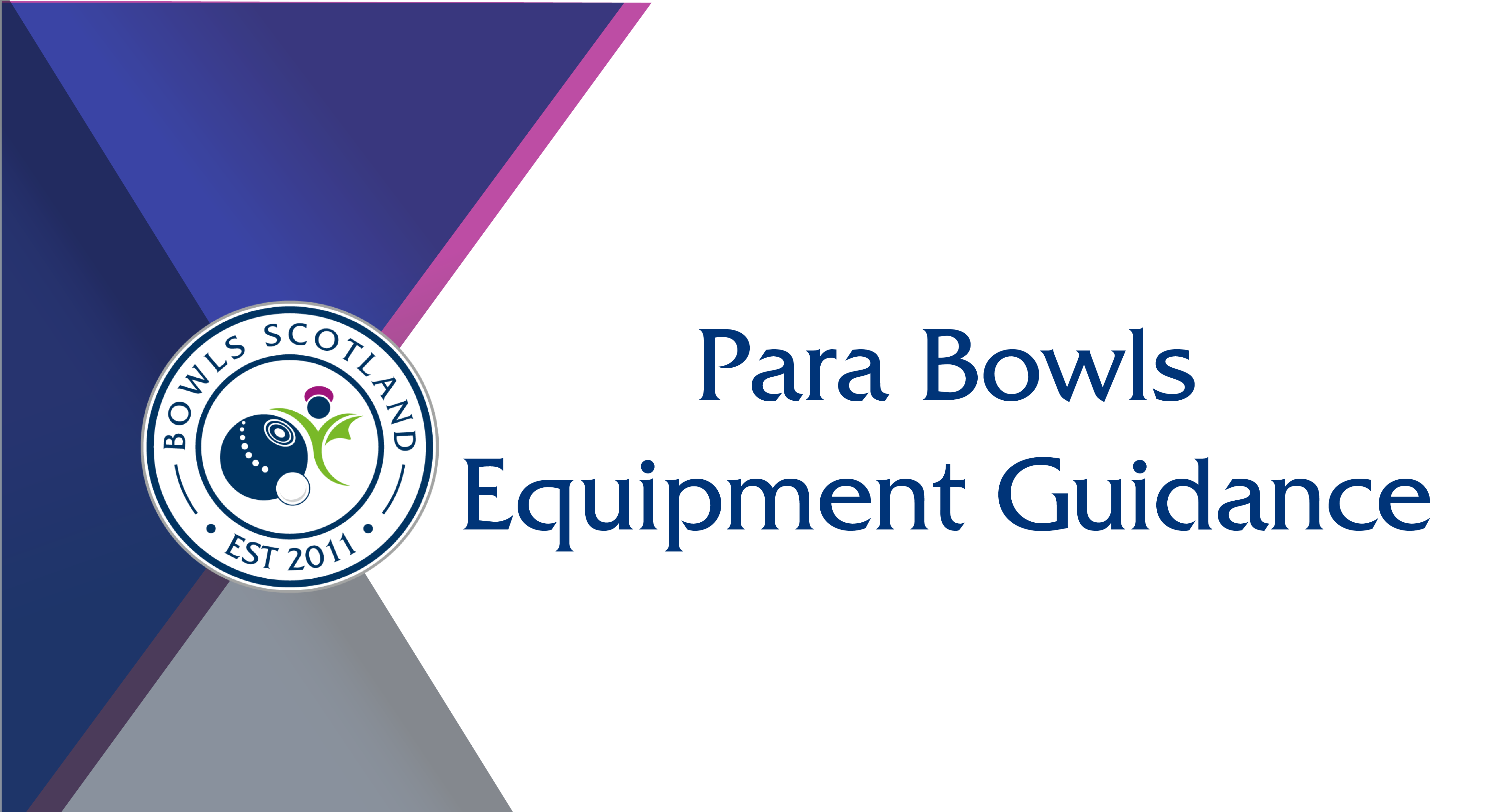 Equipment Guidance for Para Bowls