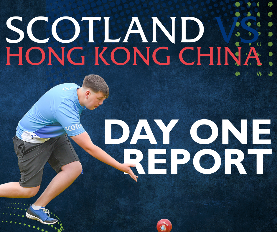 Scotland v Hong Kong China - Day One Report