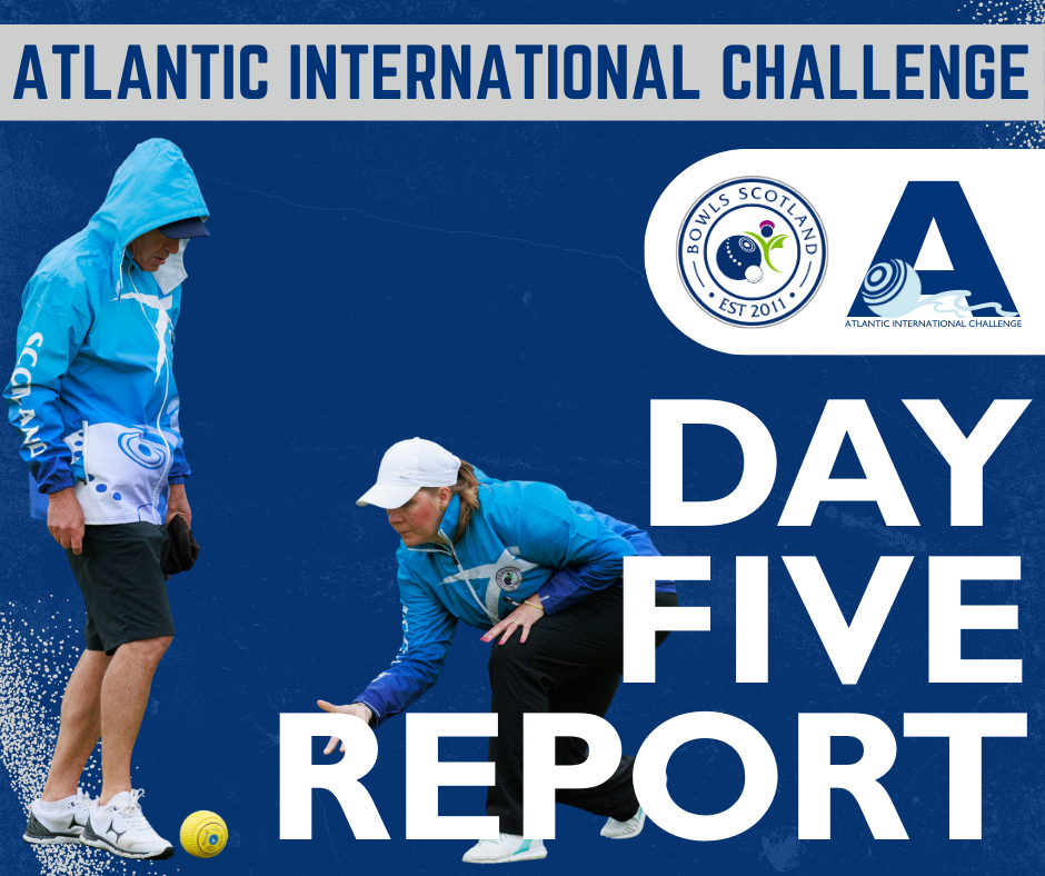 2025 Atlantic International Challenge - Day Five Report