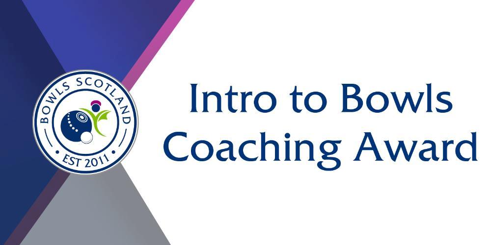 Introduction to Bowls Coaching Award